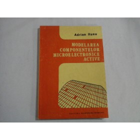    MODELAREA   COMPONENTELOR  MICROELECTRONICE  ACTIVE  -  Adrian  RUSU 